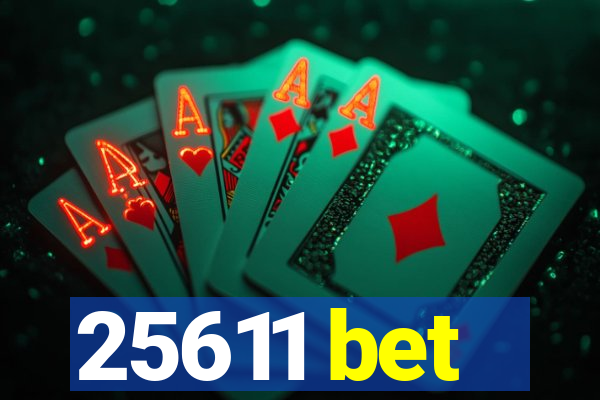 25611 bet